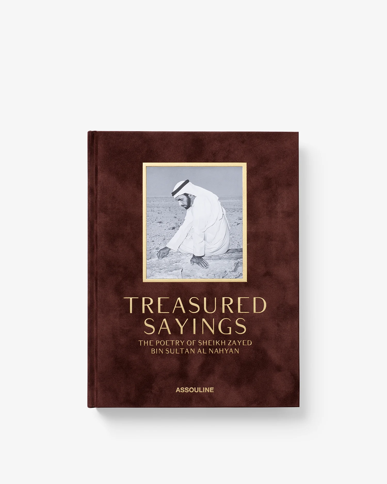 Treasured Sayings: The Poetry Of Sheikh Zayed Bin Sultan Al Nayan (Classic) - Image 3